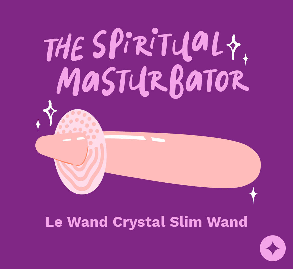 The Spiritual Masturbator AKA Le Wand Crystal Slim Wand