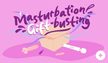 Masturbation Gift-Busting: How to Gift A Sex Toy