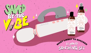 Saved by the Vibe #4: Squirting Set