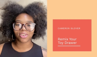 Remix Your Sex Toy Drawer
